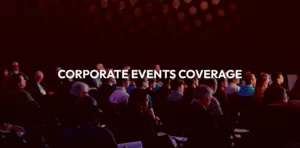 CORPORATE EVENTS COVERAGE banner